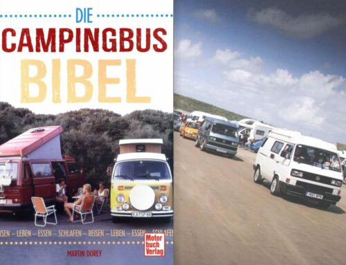 Die Campingbus Bibel: Was steckt hinter der Faszination Reisen, Leben, Essen und Schlafen im Bus?